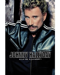 Макси плакат Pyramid - Johnny Hallyday (A La Vie, A LA Mort!)