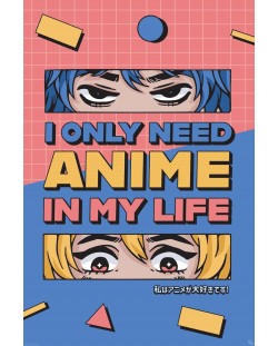 Макси плакат GB eye Adult: Humor - All I need is Anime