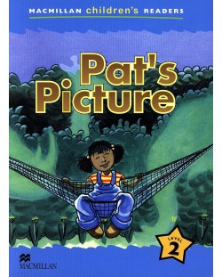 Macmillan Children's Readers: Pat's Picture (ниво level 2)