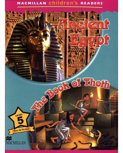 Macmillan Children's Readers: Ancient Egypt (ниво level 5)