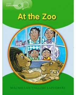 Macmillan English Explorers: At the Zoo (ниво Little Explorers A)