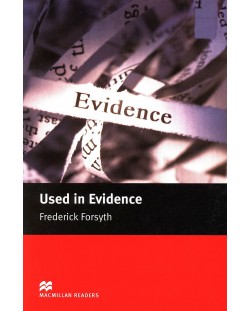 Macmillan Readers: Used in Evidence (ниво Intermediate)