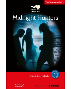 Midnight Hunters (Английски B1, лексика)