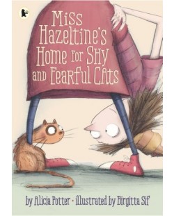 Miss Hazeltine's Home for Shy and Fearful Cats