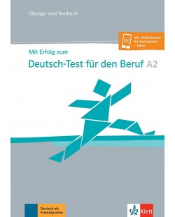 Mit Erfolg zum Deutsch-Test für den Beruf A2: Übungs- und Testbuch + Online