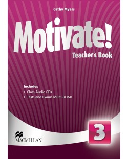 Motivate! Level 3 Teacher's book + Audio CDs / Английски език - ниво 3: Книга за учителя + Аудио CDs