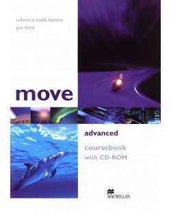 Move Advanced: Coursebook with CD-ROM / Английски език (Учебник + CD-ROM)