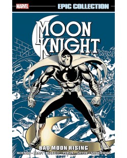 Moon Knight Epic Collection: Bad Moon Rising