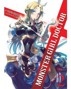 Monster Girl Doctor, Vol. 2 (Light Novel)