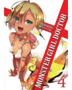 Monster Girl Doctor, Vol. 4 (Light Novel)