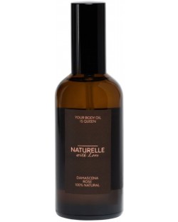 Naturelle with Love Масло за тяло с роза Дамасцена, 100 ml
