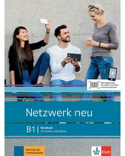Netzwerk neu B1 Deutsch als Fremdsprache. Kursbuch mit Audios und Videos