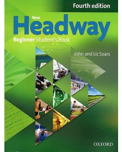 New Headway 4E Beginner Student's Book / Английски език - ниво Beginner: Учебник