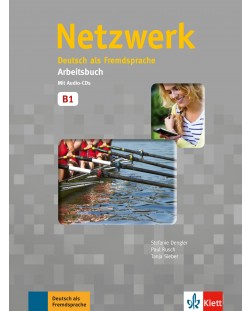 Netzwerk 3 Arbeitsbuch: Немски език - ниво B1 (учебна тетрадка + 2 Audio-CDs)