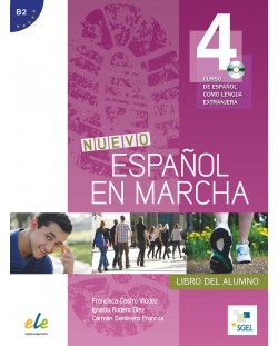 Nuevo Español en marcha 4: Libro del alumno / Учебник по испански език за 8. - 12. клас (ниво B2 + CD)