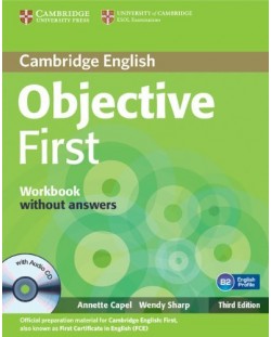 Objective First 3rd edition: Английски език - ниво В2 (учебна тетрадка + CD)