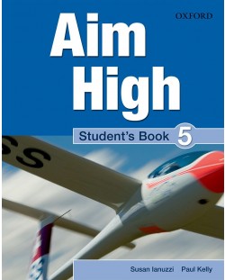 Aim High: 5 Student Book.Английски език 9 - 12. клас