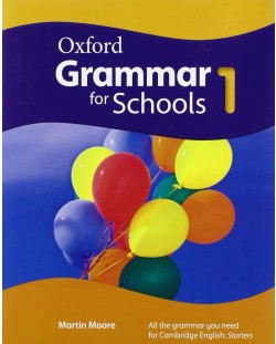 Oxford Grammar for Schools 1 Student's Book