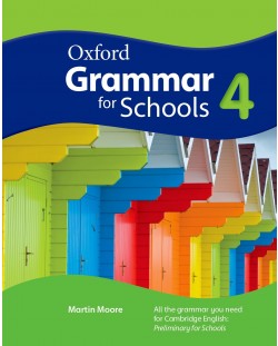 Oxford Grammar for schools 4 Student's book - Учебник английски /Граматика/