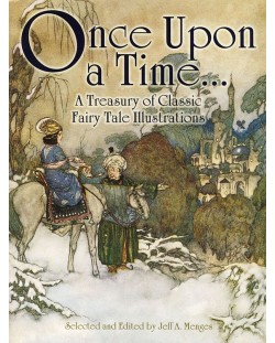 Once Upon a Time... A Treasury of Classic Fairy Tale Illustrations