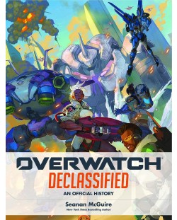 Overwatch: Declassified (An Official History)