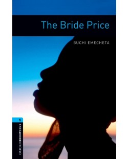 Oxford Bookworms Library Level 5: The Bride Price