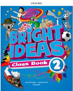 Oxford Bright Ideas Level 2 Class Book / Английски език - ниво 2: Учебник