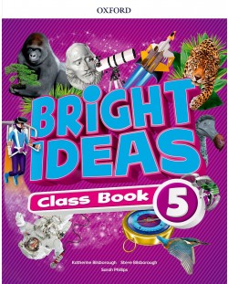 Oxford Bright Ideas Level 5 Class Book / Английски език - ниво 5: Учебник