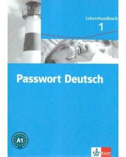 Passwort Deutsch 1: Немски език - ниво А1 (книга за учителя)