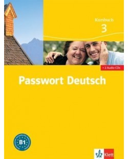 Passwort Deutsch 3: Немски език - ниво B1 + 2 CD