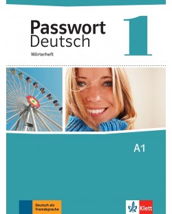 Passwort Deutsch Neu 1: Worterheft / Немски език - ниво А1: Тетрадка-речник