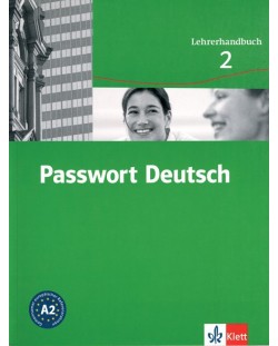 Passwort Deutsch 2: Немски език - ниво А2 (книга за учителя)
