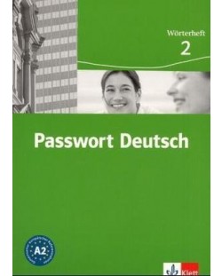 Passwort Deutsch 2: Немски език - ниво А2 (тетрадка-речник)