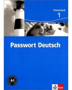 Passwort Deutsch 1: Немски език - ниво А1 (тетрадка-речник)