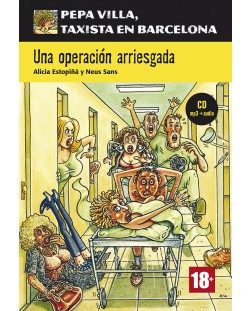Pepa Villa, Taxista En Barcelona: Una operación arriesgada. Libro + CD B1