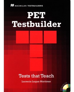 PET Testbuilder + key + CD / Английски език - ниво B1 (Помагало за сертификатен изпит)