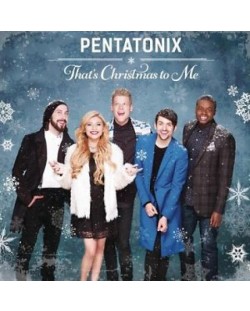 Pentatonix - That's Christmas To Me (CD)