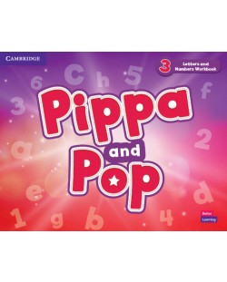 Pippa and Pop: Letters and Numbers Workbook British English - Level 3 / Английски език - ниво 3: Книжка за писане