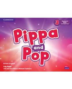Pippa and Pop: Teacher's Book with Digital Pack British English - Level 3 / Английски език - ниво 3: Книга за учителя с код