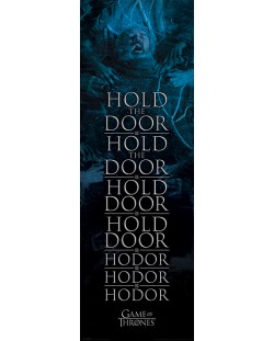 Плакат за врата Pyramid - Game of Thrones (Hold the Door Hodor)