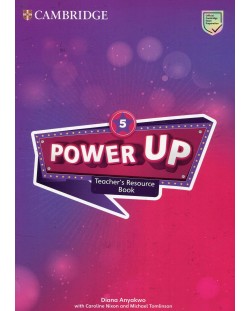 Power Up Level 5 Teacher's Resource Book with Online Audio / Английски език - ниво 5: Книга за учителя с допълнителни материали