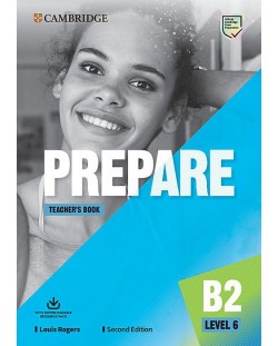 Prepare! Level 6 Teacher's Book with Downloadable Resource Pack (2nd edition) / Английски език - ниво 6: Книга за учителя с онлайн материали