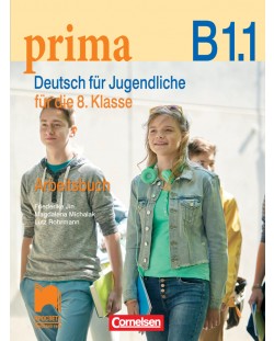 PRIMA B1.1: Deutsch für Jugendliche: Arbeitsbuch / Работна тетрадка по немски език за 8. клас (интензивно, разширено обучение) - ниво B1.1 (Просвета)
