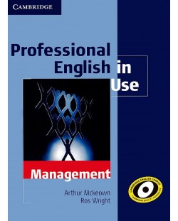 Professional English in Use Management Book with answers: Бизнес английски (учебник с отговори)