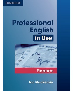 Professional English in Use Finance: Английски език за финанси (учебник с отговори)