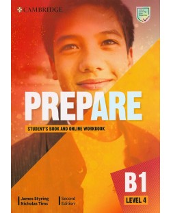 Prepare! Level 4 Student's Book and Online Workbook (2nd edition) / Английски език - ниво 4: Учебник с онлайн тетрадка