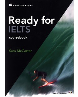 Ready for IELTS SB (no key) B2-C1: Coursebook / Английски език (Учебник)