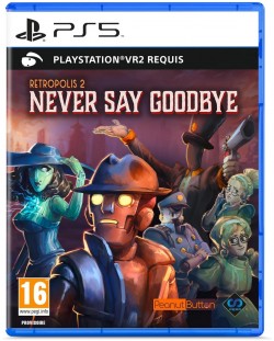 Retropolis 2: Never Say Goodbye (PSVR2)