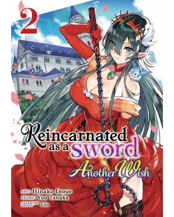 Reincarnated as a Sword Another Wish, Vol. 2 (Manga)