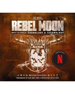 Rebel Moon. Wolf. Ex Nihilo: Cosmology & Technology